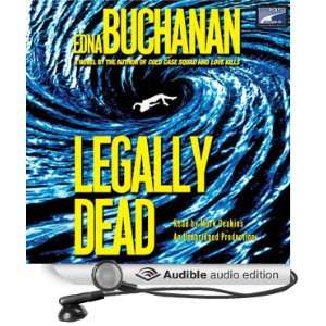  Legally Dead (Audible Audio Edition) Edna Buchanan, Mark 