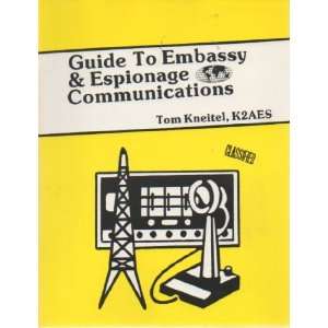   Espionage Stations Communications (9780939780068) Knietel Books