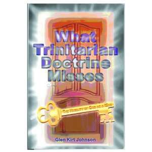   Trinitarian Doctrine Misses (9780757736650) Glen Kirt Johnson Books