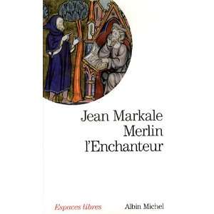  Merlin LEnchanteur (Collections Spiritualites) (French 