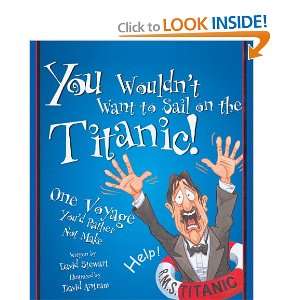 You Wouldnt Want To Sail On The Titanic (Turtleback School & Library 