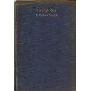  The high road, Frederick Lonsdale Books