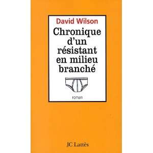   branché (9782709629157): Philippe Loubat Delranc David Wilson: Books