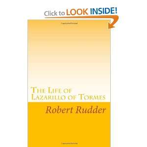   The Life of Lazarillo of Tormes (9781605898070) Robert Rudder Books