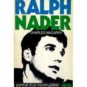 Ralph Nader (9782020021852) Charles McCarry Books