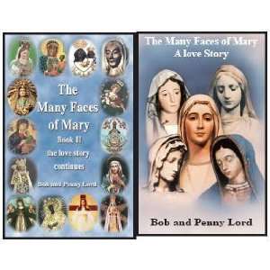  The Many Faces of Mary, a love story books I and II 
