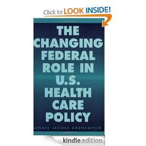 The Changing Federal Role in U.S. Health Care Policy Jennie Jacobs 