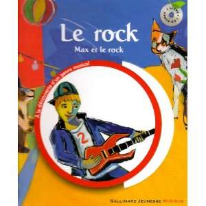  Le Rock(Max et le Rock) (French Edition) (9782070621866 