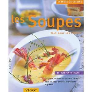  Les soupes (9782711416646) S. Dickhaut Books