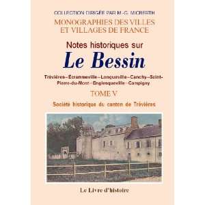  bessin (notes historiques sur le). t.v (9782758601203 