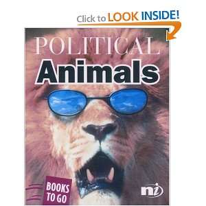 Books to Go Political Animals (Books to Go S 