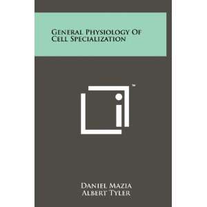  General Physiology Of Cell Specialization (9781258229627 