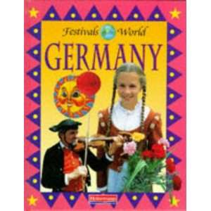 Germany (Festivals of the World) (9780431054902) Richard 
