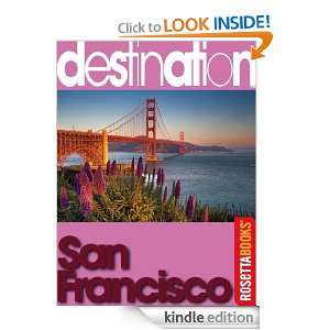 Destination San Francisco Destination Editors  Kindle 