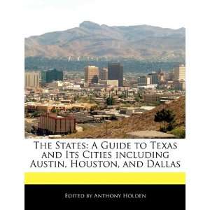  The States A Guide to Texas and Its Cities including Austin 