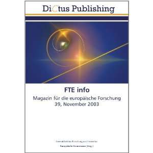 FTE info: Magazin für die europäische Forschung 39, November 2003 