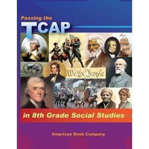  Passing the TCAP in 8th Grade Social Studies 