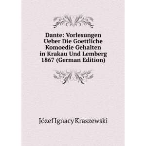   Lemberg 1867 (German Edition) (9785874954239) JÃ³zef Ignacy