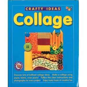  Collage (Crafty Ideas) (9781587281211) Hannah Tofts 