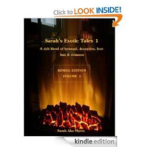 Sarahs Exotic Tales 1 Sarah Ako Myers  Kindle Store