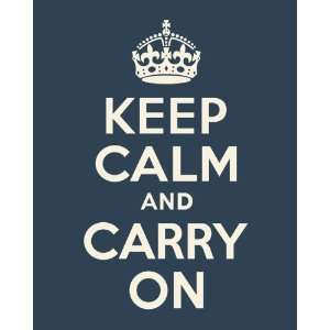  Keep Calm And Carry On, 16 x 20 giclee print (navy)