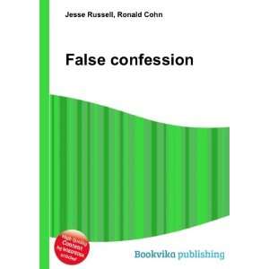 False confession Ronald Cohn Jesse Russell Books