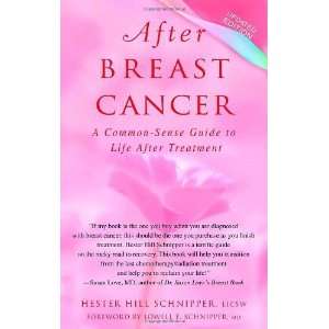 com After Breast Cancer A Common Sense Guide to Life After Treatment 