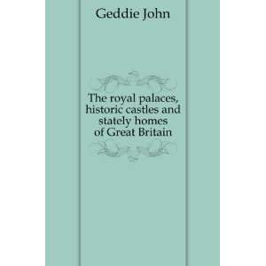   homes of Great Britain ninety seven illustrations John Geddie Books