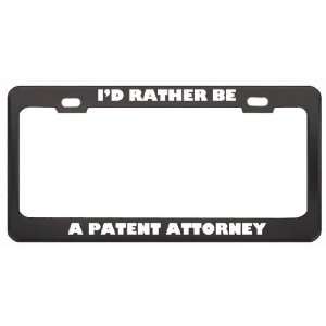  ID Rather Be A Patent Attorney Profession Career License 