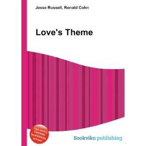  Loves Theme Ronald Cohn Jesse Russell Books