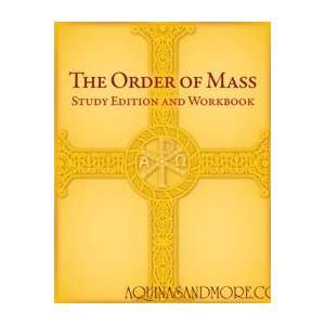  The Order of Mass Study Edition and Workbook Everything 