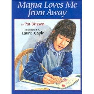 Mama Loves Me from Away by Pat Brisson (Oct 1, 2004)