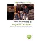 Alphascript Publishing Tony Hawks Pro Skater by Miller, Frederic P 