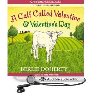  A Calf Called Valentine & Valentines Day (Audible Audio 