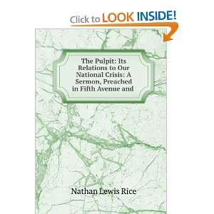   Sermon, Preached in Fifth Avenue and . Nathan Lewis Rice Books