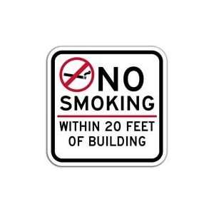  No Smoking Within 20 Feet of Building Sign   12x12