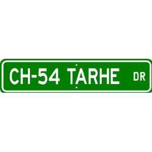  CH 54 CH54 TARHE Street Sign   High Quality Aluminum 