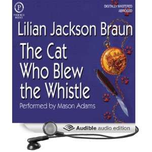  The Cat Who Blew the Whistle The Cat Who, Book 17 