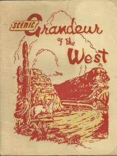 Scenic Grandeur of the West (Southern Pacific Lines)  