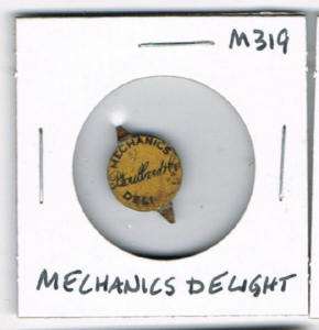 MECHANICS DELIGHT M319 Small Tin Plug Tobacco Tag  