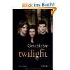Die »Twilight« Saga Zum Beißen schön   Das große Fanbuch  