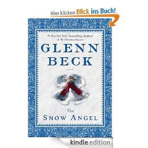 The Snow Angel eBook Glenn Beck, Nicole Baart  Kindle Shop