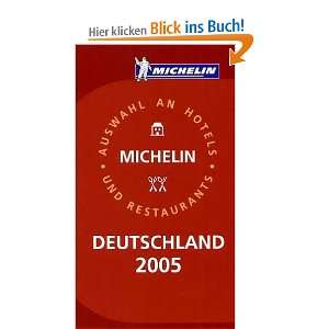 Michelin Deutschland 2005 (Michelin Guide Germany)  