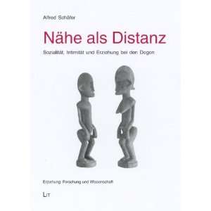   und Erziehung bei den Dogon: .de: Alfred Schäfer: Bücher