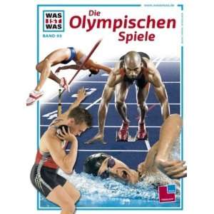  WAS, Band 93: Die Olympischen Spiele: .de: Edwin Klein: Bücher