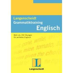 Langenscheidt Grammatiktraining Englisch Mehr als 150 Übungen 