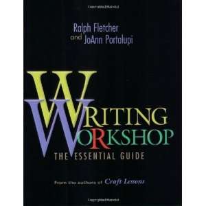 Writing Workshop: The Essential Guide [Paperback]: Ralph 