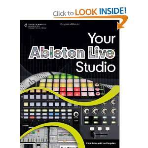  Your Ableton Live Studio [Paperback]: Chris Buono: Books