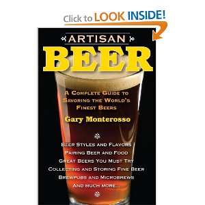  Artisan Beer A Complete Guide to Savoring the Worlds Finest Beers 
