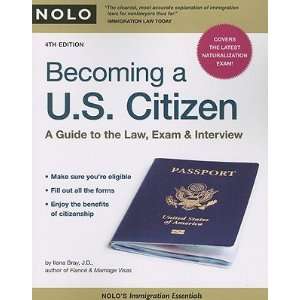 Citizen A Guide to the Law, Exam & Interview [BECOMING A US CITIZEN 